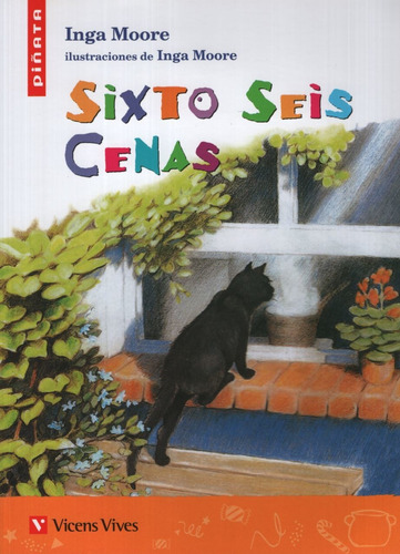 Sixto Seis Cenas - Piñata, de Moore, Inga. Editorial Vicens Vives/Black Cat, tapa blanda en español, 2004