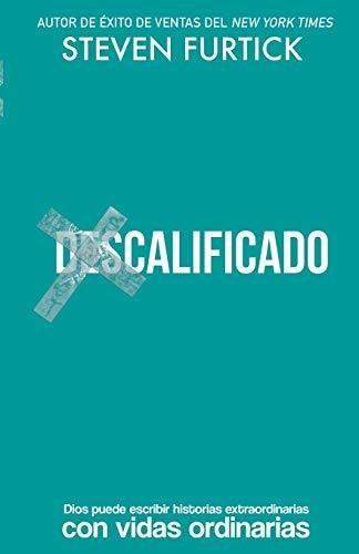 Libro : (des)calificado Dios Puede Escribir Historias...