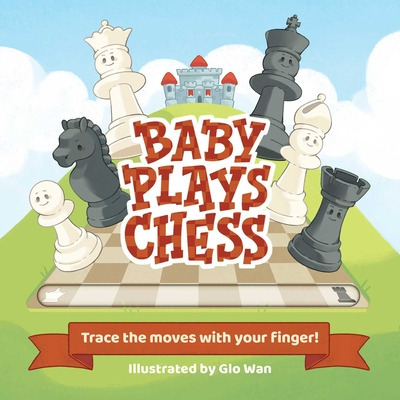 Libro Baby Plays Chess: Trace The Moves With Your Finger ...