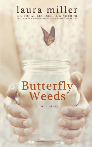 Butterfly Weeds, De Miller, Laura. Editorial Createspace, Tapa Blanda En Inglés