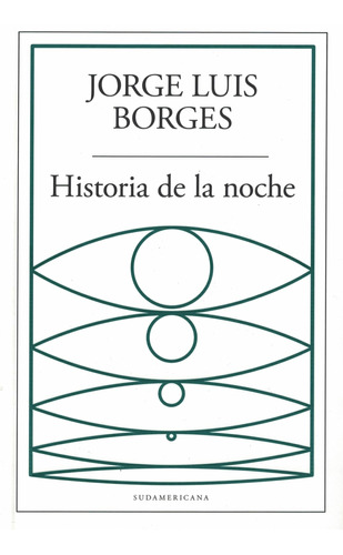 Historia De La Noche - Jorge Luis Borges