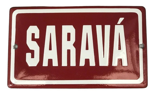 Placa Esmaltada - Saravá Fundo Vermelho