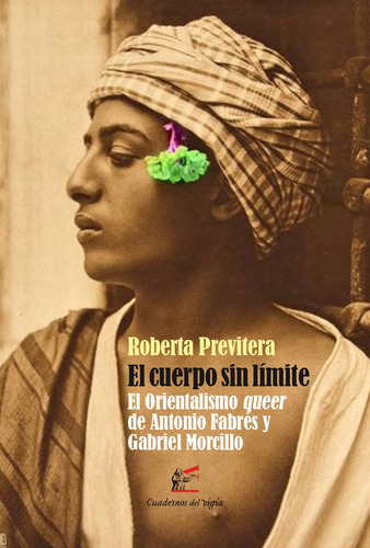 El Cuerpo Sin Limite, De Previtera, Roberta. Editorial Cuadernos Del Vigia En Español