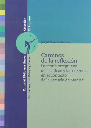 Libro Caminos De Reflexión De Jorge García Gómez Ed: 1
