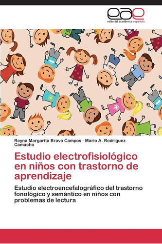 Libro: Estudio Electrofisiológico En Niños Con Trastorno De