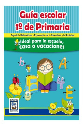 Guía Escolar 1° De Primaria - Delfín Editorial | Primaria