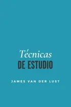 Comprar Libro : Tecnicas De Estudio Mas De 40 Tecnicas Y Metodos...