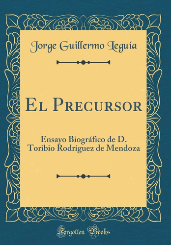 Libro El Precursor: Ensayo Biográfico De D. Toribio Rod Lbm4