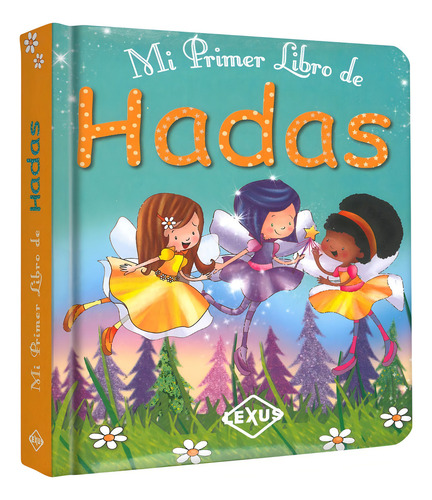 Mi Primer Libro De Hadas - Lexus Editores