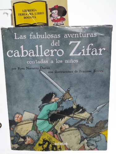 Las Fabulosas Aventuras Del Caballero Zifar - Edebé - Niños