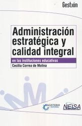 Libro Administracion Estrategica Y Calidad Integral Original