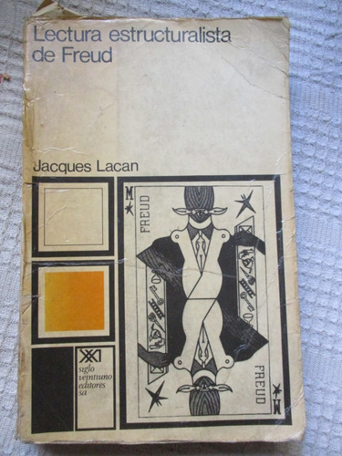 Jacques Lacan - Lectura Estructuralista De Freud