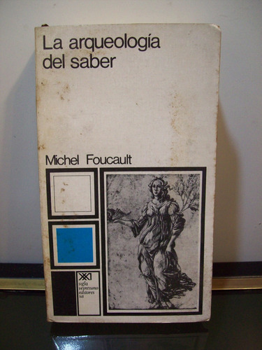 Adp Arqueologia Del Saber Michel Foucault / Siglo Veintiuno