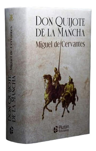 Don Quijote De La Mancha (tapa Dura) / Miguel De Cervantes