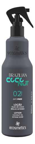 Loção Anti Friz Óleo Coco Brazilian Coconut 500ml Ecosmetics