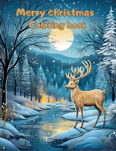 Merry Chirismas Coloring Book: Snow Coloring Book From 3 To