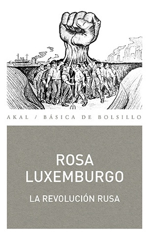 La Revolución Rusa - Rosa Luxemburgo