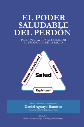 Libro: El Poder Saludable Del Perdon: Perdonar Ayuda A Equil