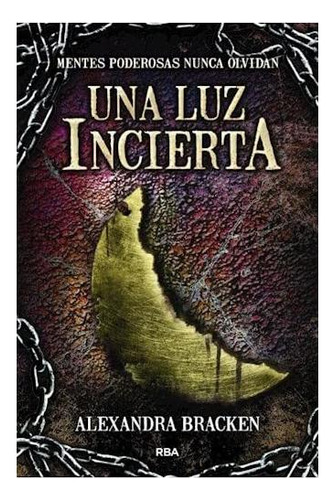 Una Luz Incierta, De Ruby. Editorial Rba En Español, 2015