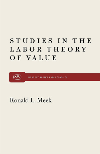 Libro: Studies In The Labor Theory Of Value (monthly Review