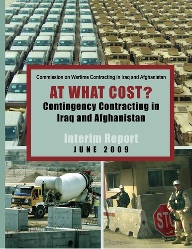 Libro: At What Cost? Contingency Contracting In Iraq And On