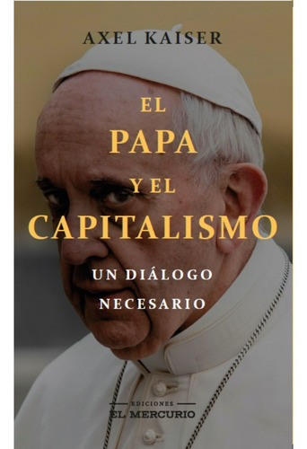 El Papa Y El Capitalismo