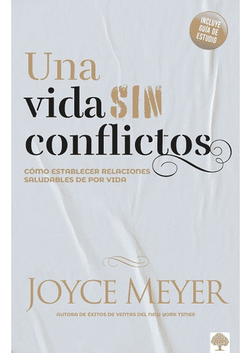 Libro Una Vida Sin Conflictos - Joyce Meyer