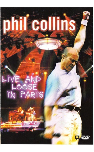 Dvd Phill Collins Live And Loose In Paris