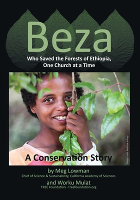 Libro Beza, Who Saved The Forests Of Ethiopia, One Church...