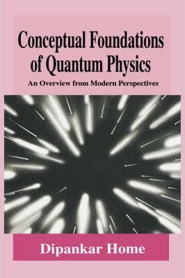 Libro Conceptual Foundations Of Quantum Physics - Dipanka...