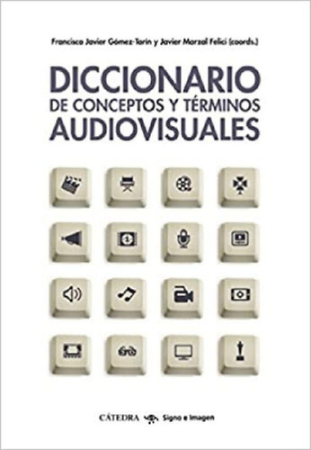 Libro - Diccionario De Conceptos Y Términos Audiovisuales E