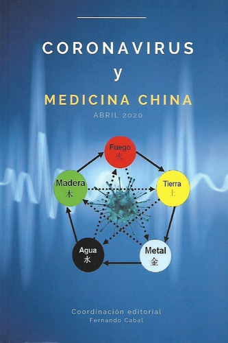 Libro Coronavirus Y Medicina China, De Cabal , Fernando. Editorial Mandala, Tapa Blanda En Español, 2020