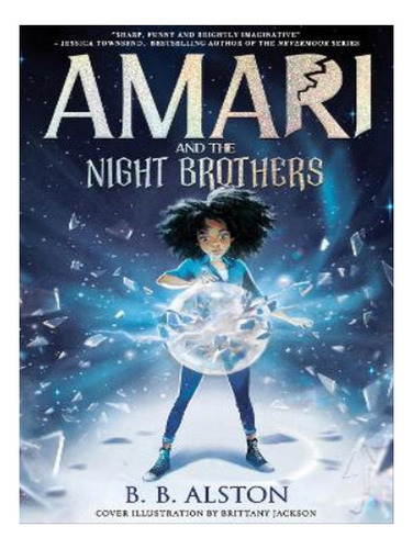 Amari And The Night Brothers - Bb Alston. Eb06