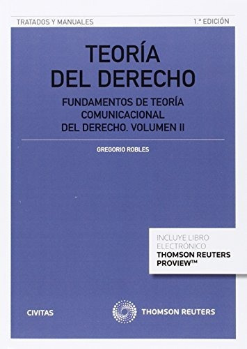 Teoría Del Derecho (volumen Ii): Fundamentos De Teoría Comun