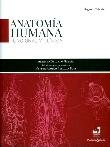 Anatomía Humana Funcional Y Clínica / Delgado / Univalle