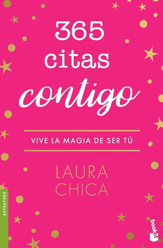 365 Citas Contigo - Vive La Magia De Ser Tú - Laura Chica