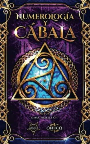 Numerología Y Cábala (spanish Edition), De Hejeile, Omar. Editorial Oem, Tapa Blanda En Español
