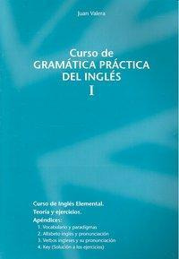 Libro: Curso Gramatica Practica Del Ingles Vol I. Valera,jua