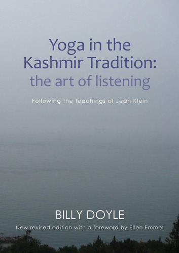 Libro Yoga In The Kashmir Tradition: The Art Of Listening: