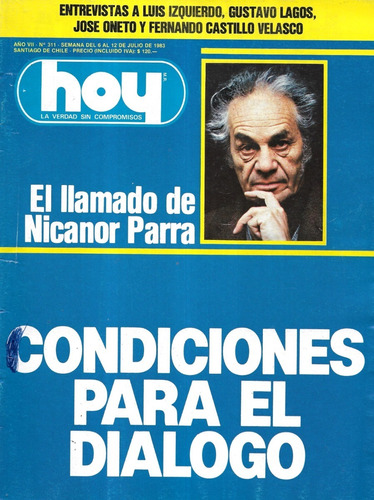 Revista Hoy 311 / 12 Julio 1983 / Llamado Nicanor Parra