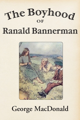 Libro The Boyhood Of Ranald Bannerman - Macdonald, George