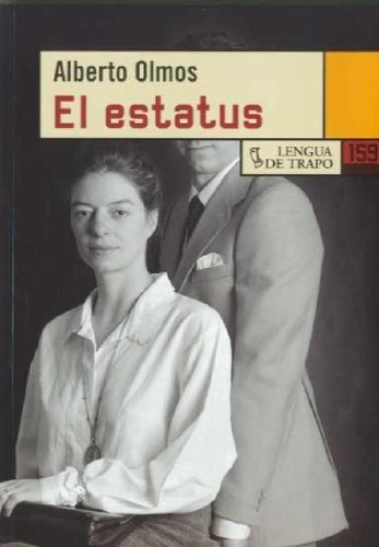 Libro - El Estatus, De Olmos, Alberto. Serie N/a, Vol. Volu