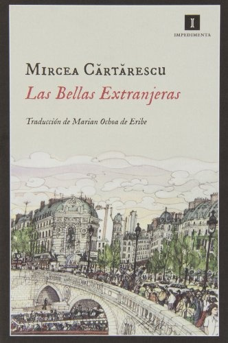 Las Bellas Extranjeras - Cartarescu Mircea