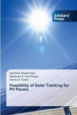 Libro Feasibility Of Solar Tracking For Pv Panels - Seif ...