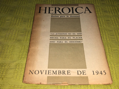 Revista Heroica Noviembre De 1945 Nº . 206