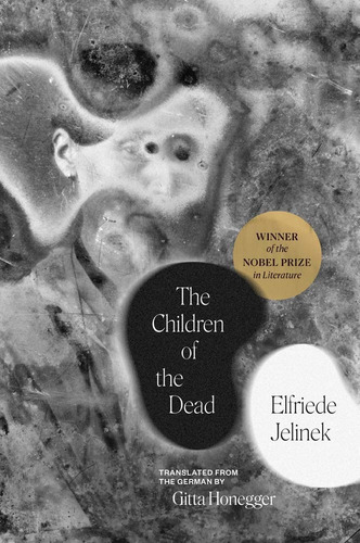Libro The Children Of The Dead - Elfriede Jelinek