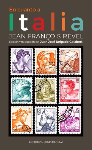 Libro: En Cuanto A Italia. François Revel, Jean. Confluencia