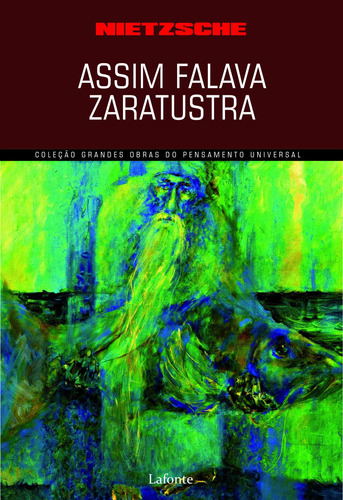 Assim falava Zaratustra, de Nietzsche, Friedrich. Coleção Grandes Obras Editorial Editora Lafonte, tapa mole en português, 2019