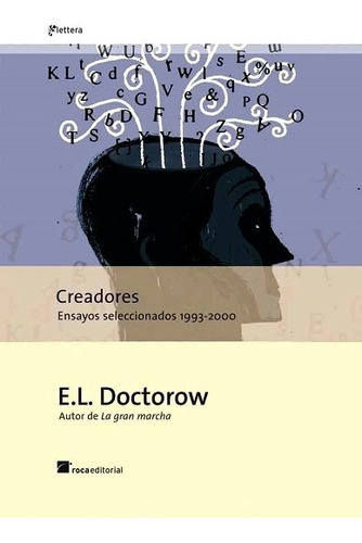 CREADORES, de Doctorow, E.L.. Editorial Roca en español