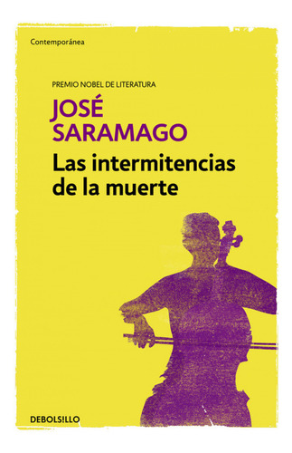 Las Intermitencias De La Muerte Saramago, Jose Debolsillo